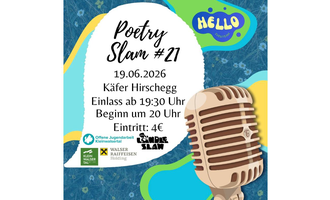 A poster for a poetry slam titled "Poetry Slam #21". The event takes place on June 19, 2026, at Käfer Hirschegg. | © Hello...Eventteam