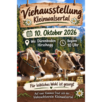 Eine Plakatankündigung für die Viehausstellung im Kleinwalsertal. Es zeigt eine Reihe von Kühen und enthält Informationen zu Datum, Ort und Beginn der Veranstaltung.